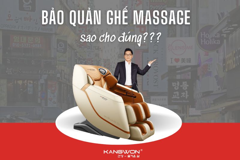 sử dụng và bảo quản ghế massage